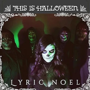 This Is Halloween – Lyric Noel